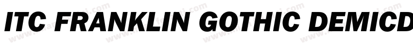 ITC FRANKLIN GOTHIC DEMICD字体转换